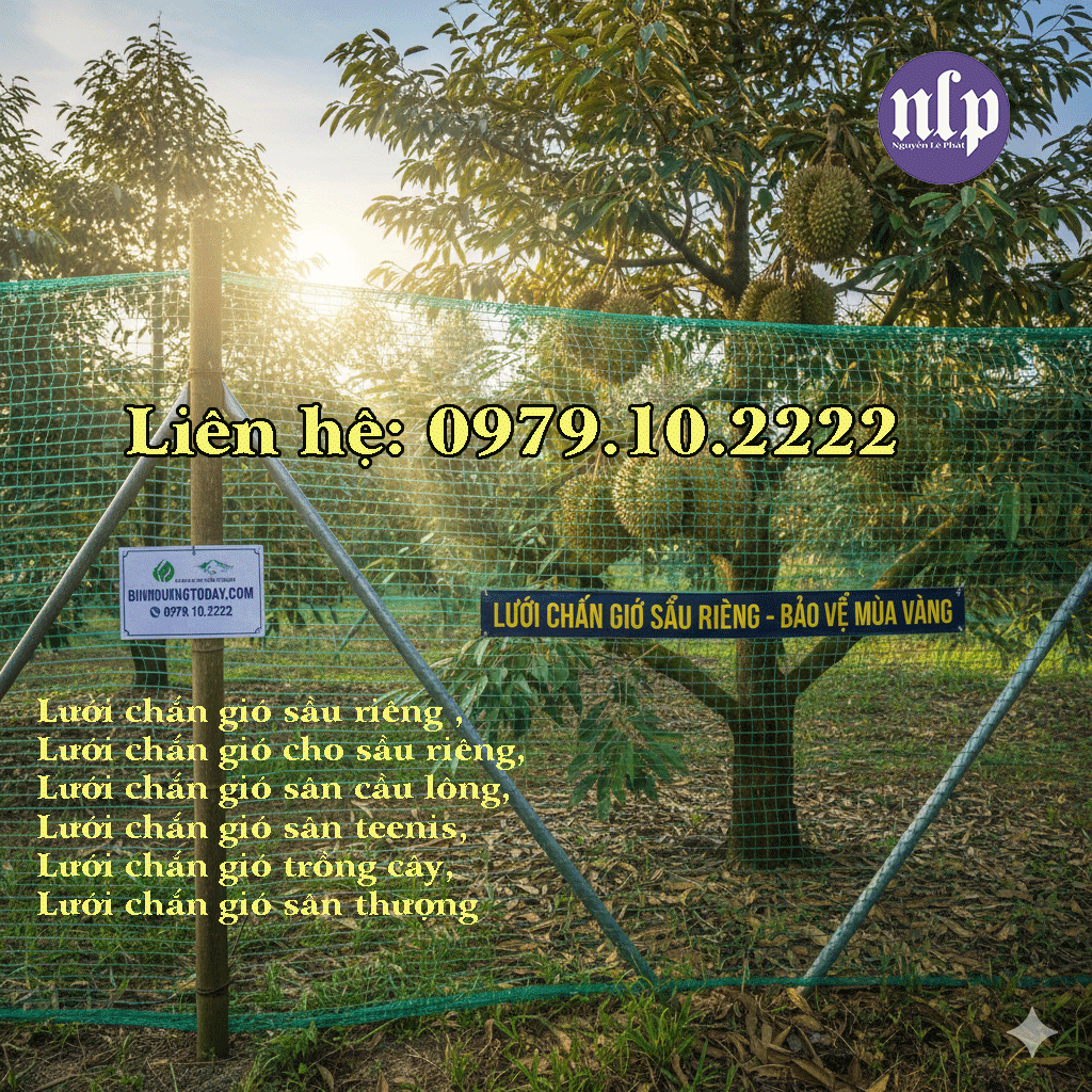 Lưới Chắn Gió Cho Cây Trồng Sầu Riêng